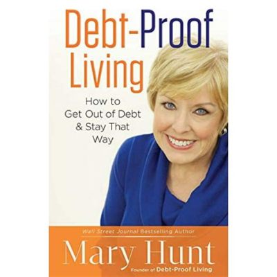  Debt-Proof Living: How To Get Out and Stay Out 